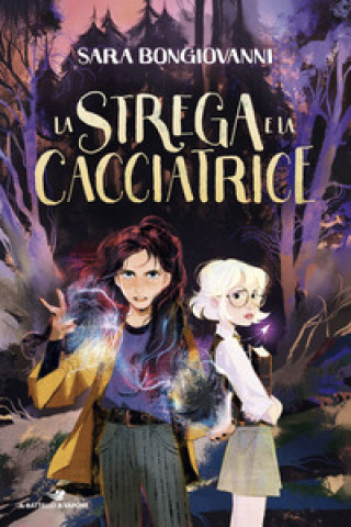 Kniha strega e la cacciatrice Sara Bongiovanni