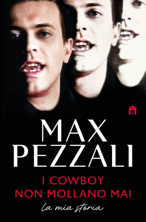 Kniha cowboy non mollano mai. La mia storia Max Pezzali