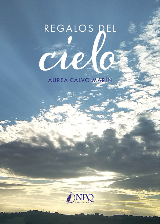 Книга REGALOS DEL CIELO Aurea Calvo Marín