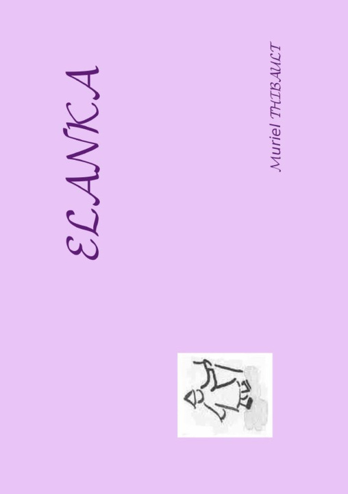 Knjiga ELANKA Muriel THIBAULT