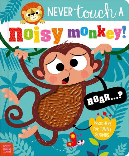 Book NEVER TOUCH A NOISY MONKEY MBI