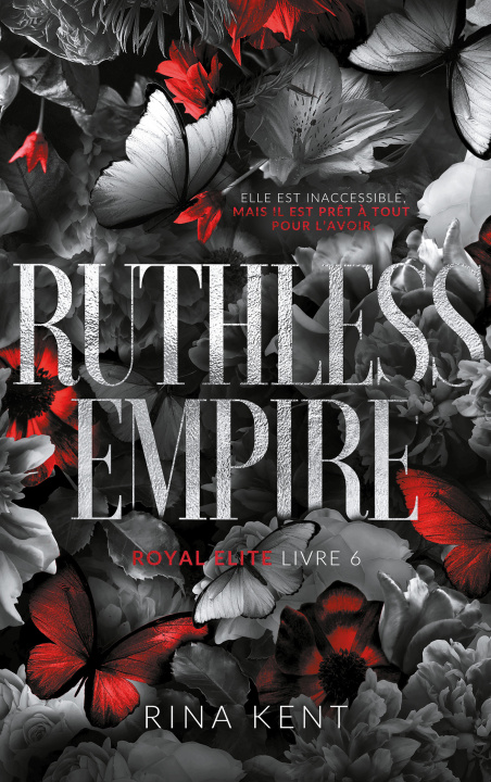 Libro Ruthless Empire, Royal Elite Tome 6 Rina Kent