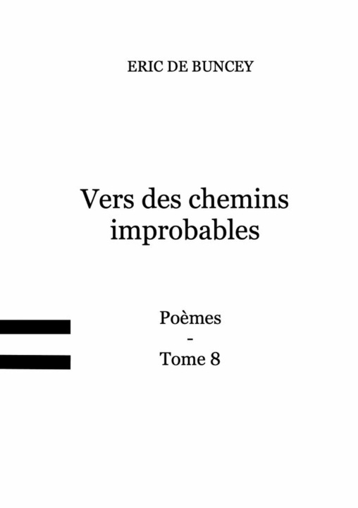 Boek Vers des chemins improbables Eric De Buncey
