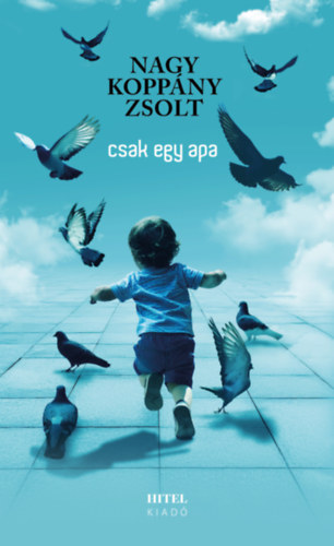 Kniha Csak egy apa Nagy