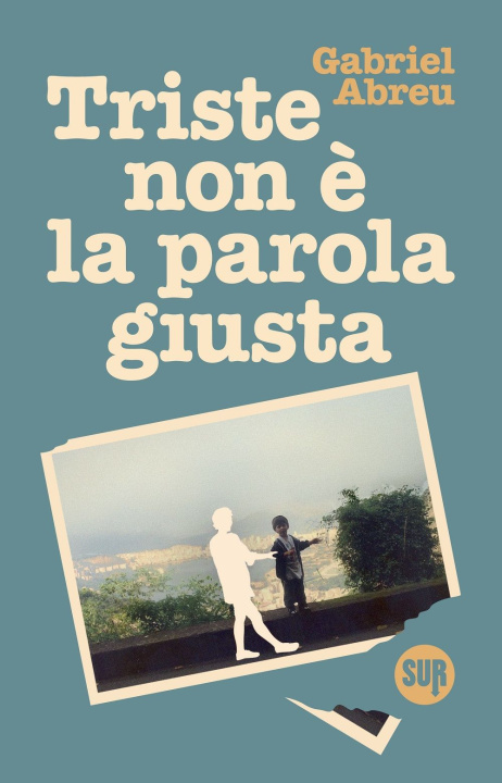 Kniha Triste non è la parola giusta Gabriel Abreu