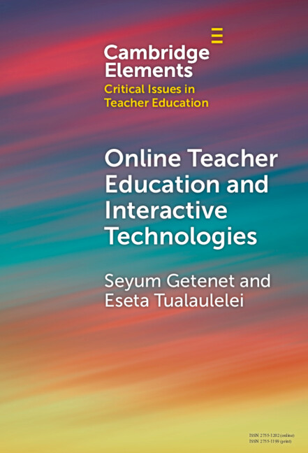 Книга Online Teacher Education and Interactive Technologies Seyum Getenet