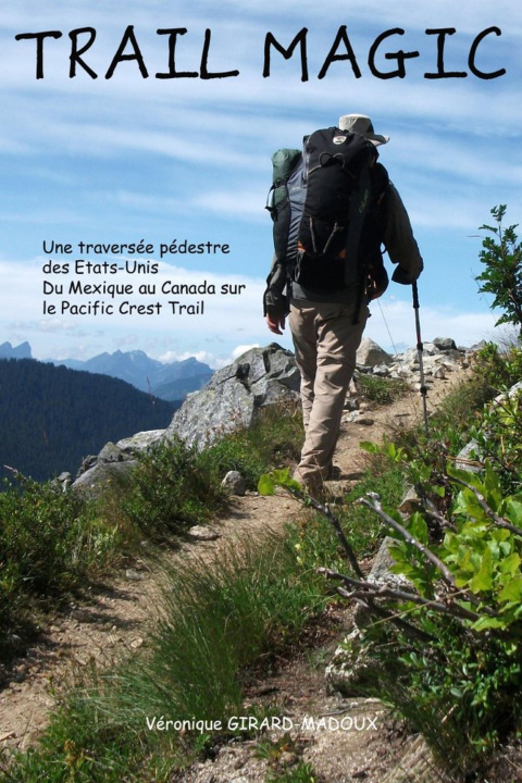 Knjiga Trail magic Véronique Girard-Madoux