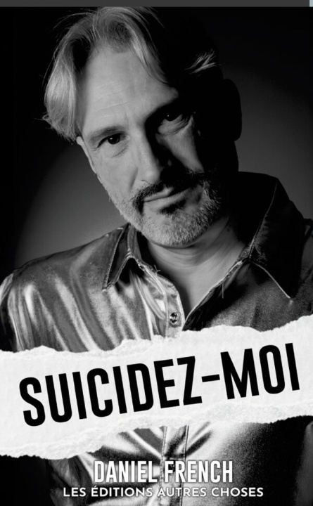 Kniha Suicidez-moi Daniel French