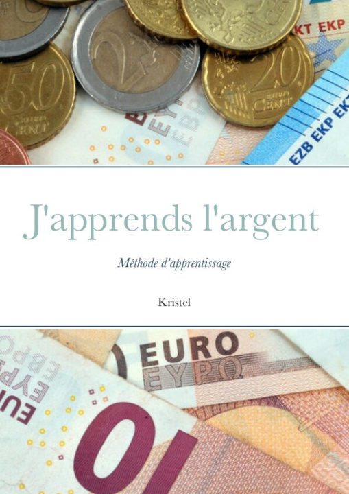 Kniha J'apprends l'argent Kristel