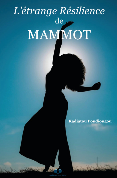 Книга L'étrange résilience de Mammot Poudiougou
