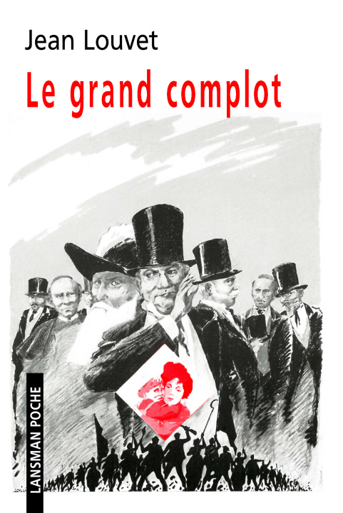 Книга LE GRAND COMPLOT LOUVET JEAN