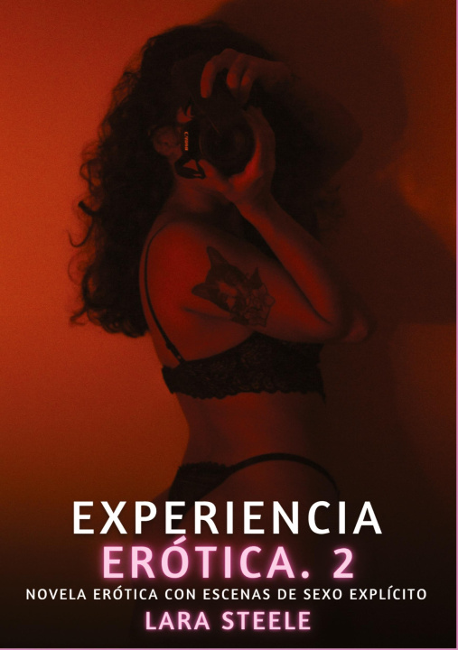Knjiga Experiencia Erótica. 2 Lara Steele