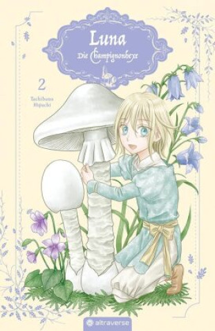 Livro Luna - Die Champignonhexe 02 Tachibana Higuchi