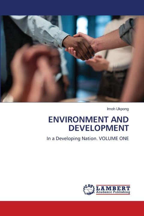 Kniha ENVIRONMENT AND DEVELOPMENT Imoh Ukpong