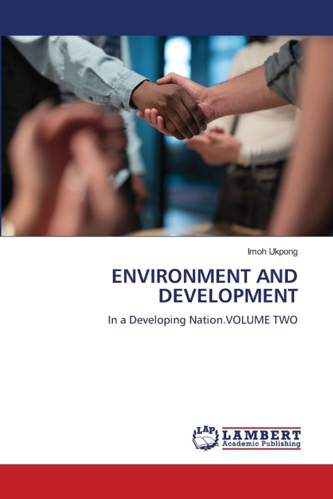 Kniha ENVIRONMENT AND DEVELOPMENT Imoh Ukpong
