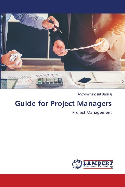 Kniha Guide for Project Managers Anthony Vincent Balaraj
