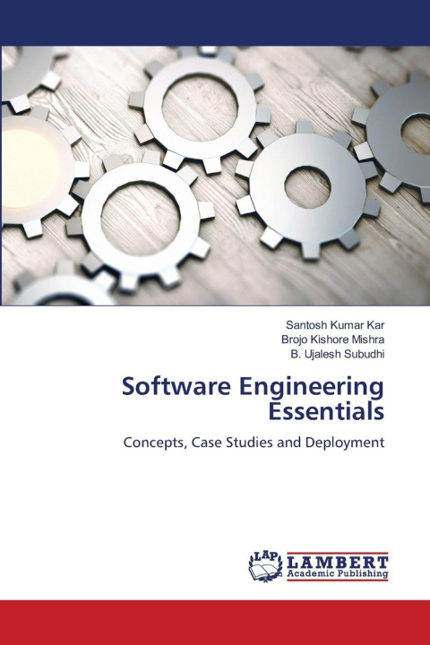 Kniha Software Engineering Essentials Santosh Kumar Kar