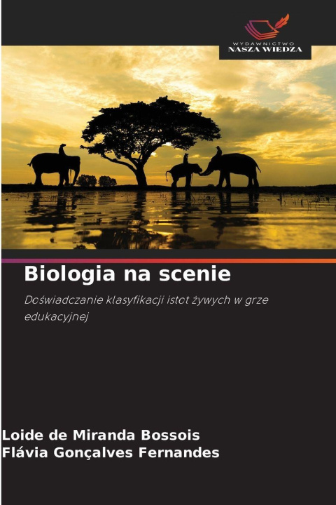Βιβλίο Biologia na scenie Loide de Miranda Bossois