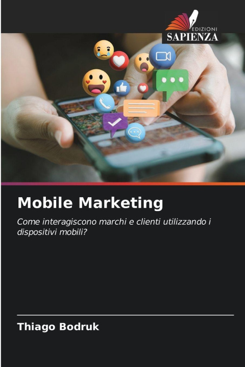 Kniha Mobile Marketing Thiago Bodruk
