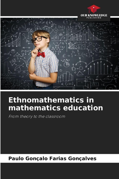 Knjiga Ethnomathematics in mathematics education Paulo Gonçalo Farias Gonçalves
