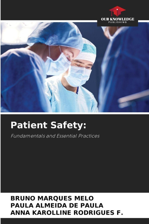 Kniha Patient Safety: BRUNO MARQUES MELO