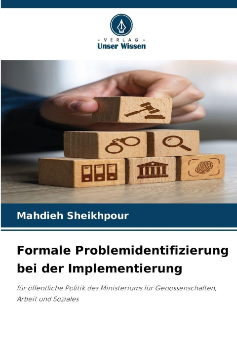 Kniha Formale Problemidentifizierung bei der Implementierung Mahdieh Sheikhpour