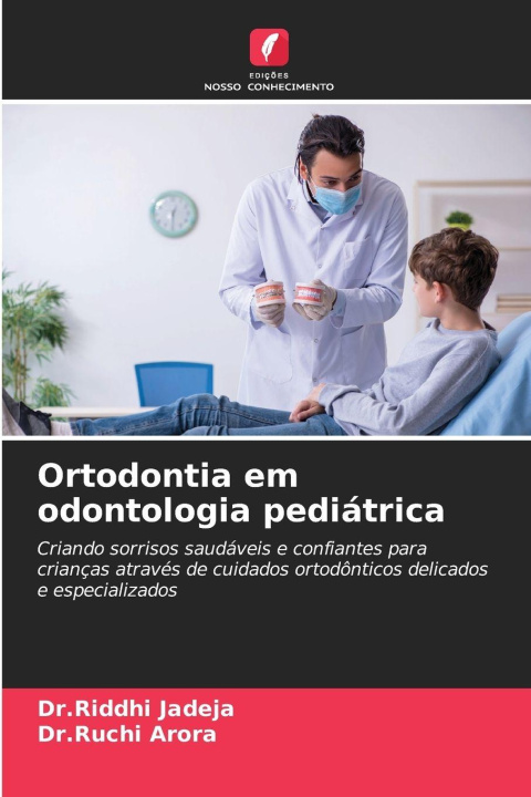 Kniha Ortodontia em odontologia pediátrica Dr.Riddhi Jadeja