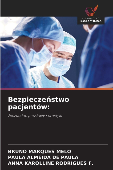 Книга Bezpieczenstwo pacjentów: BRUNO MARQUES MELO
