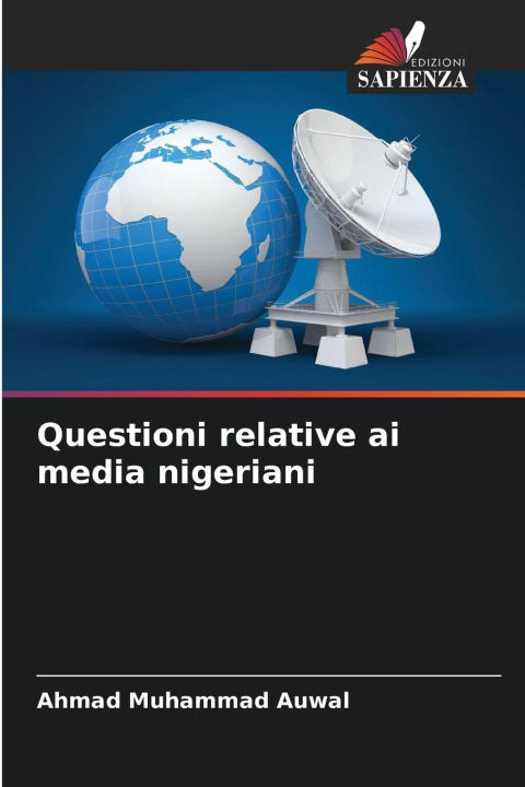 Книга Questioni relative ai media nigeriani Ahmad Muhammad Auwal