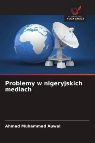 Kniha Problemy w nigeryjskich mediach Ahmad Muhammad Auwal