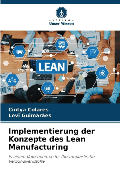 Книга Implementierung der Konzepte des Lean Manufacturing Cintya Colares