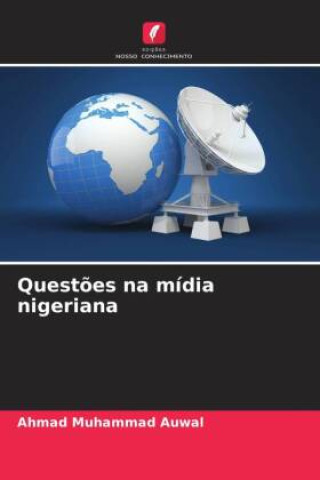 Kniha Questões na mídia nigeriana Ahmad Muhammad Auwal
