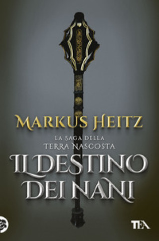 Kniha destino dei nani Markus Heitz