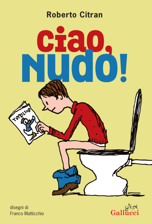 Kniha Ciao, nudo! Roberto Citran