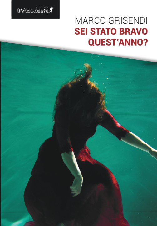 Książka Sei stato bravo quest'anno? Marco Grisendi