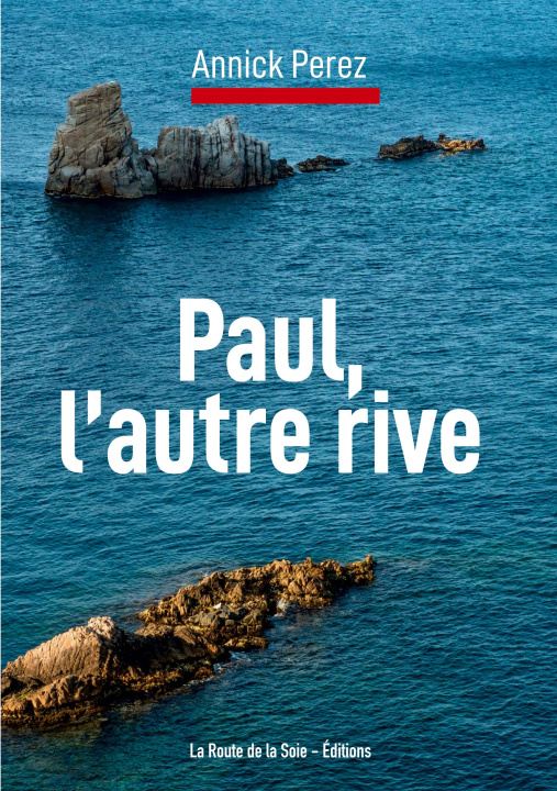 Kniha PAUL AUTRE RIVE PEREZ ANNICK