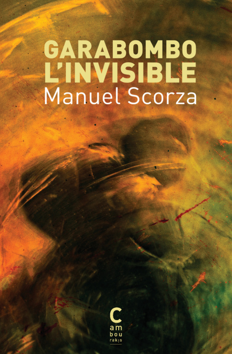 Boek Garabombo l'Invisible Scorza