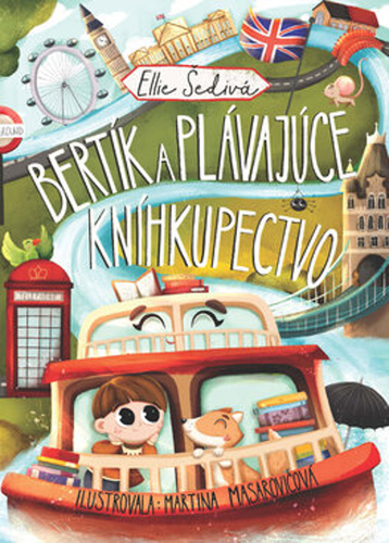 Kniha Bertík a plávajúce kníhkupectvo Ellie Šedivá
