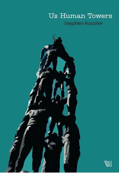Kniha Us human towers Stephen Rossiter