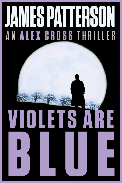 Knjiga Violets Are Blue PATTERSON JAMES
