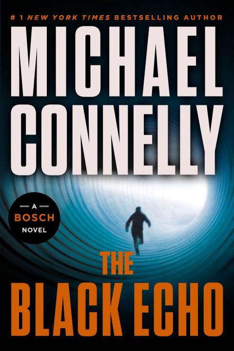 Kniha The Black Echo CONNELLY MICHAEL