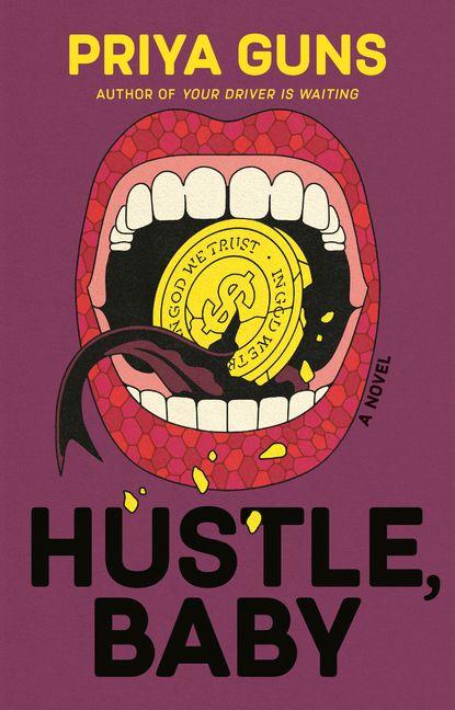 Книга Hustle, Baby GUNS PRIYA