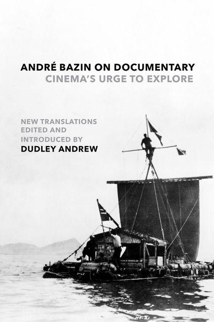 Kniha Andre Bazin on Documentary Dudley Andrew