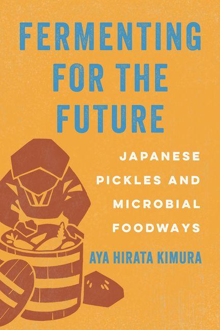 Kniha Fermenting for the Future Aya Hirata Kimura