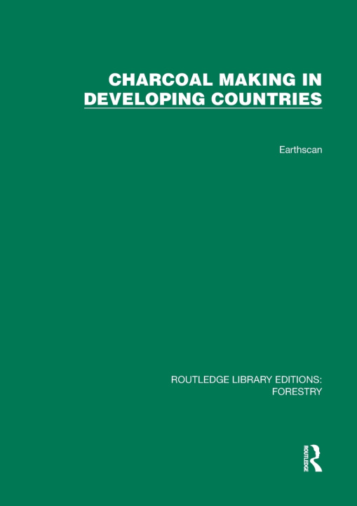 Buch Charcoal Making in Developing Countries Gerald Foley