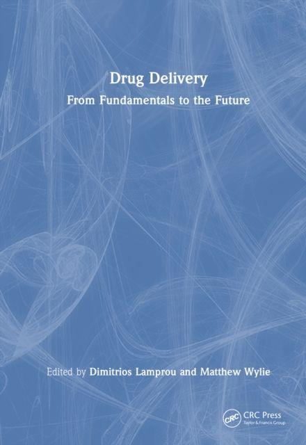 Knjiga Drug Delivery Matthew P. Wylie