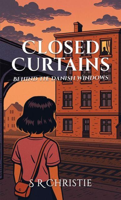Kniha Closed Curtains S R Christie