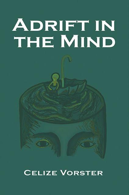 Knjiga Adrift in the Mind Celize Vorster