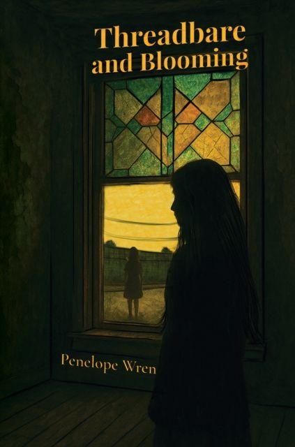 Kniha Threadbare and Blooming Penelope Wren
