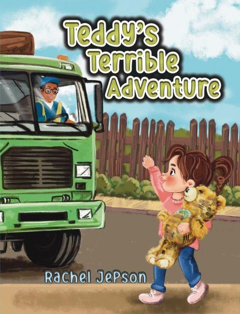 Kniha Teddy's Terrible Adventure Rachel Jepson